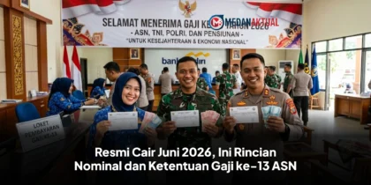 Resmi Cair Juni 2026, Ini Rincian Nominal dan Ketentuan Gaji ke-13 ASN
