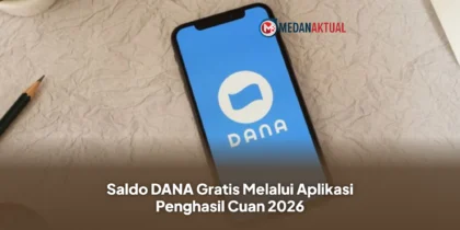Saldo DANA Gratis Melalui Aplikasi Penghasil Cuan 2026