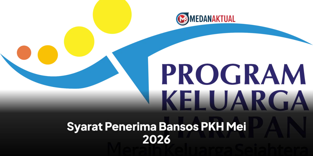 Syarat Penerima Bansos PKH Mei 2026
