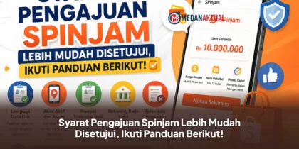 Syarat Pengajuan Spinjam Lebih Mudah Disetujui, Ikuti Panduan Berikut!