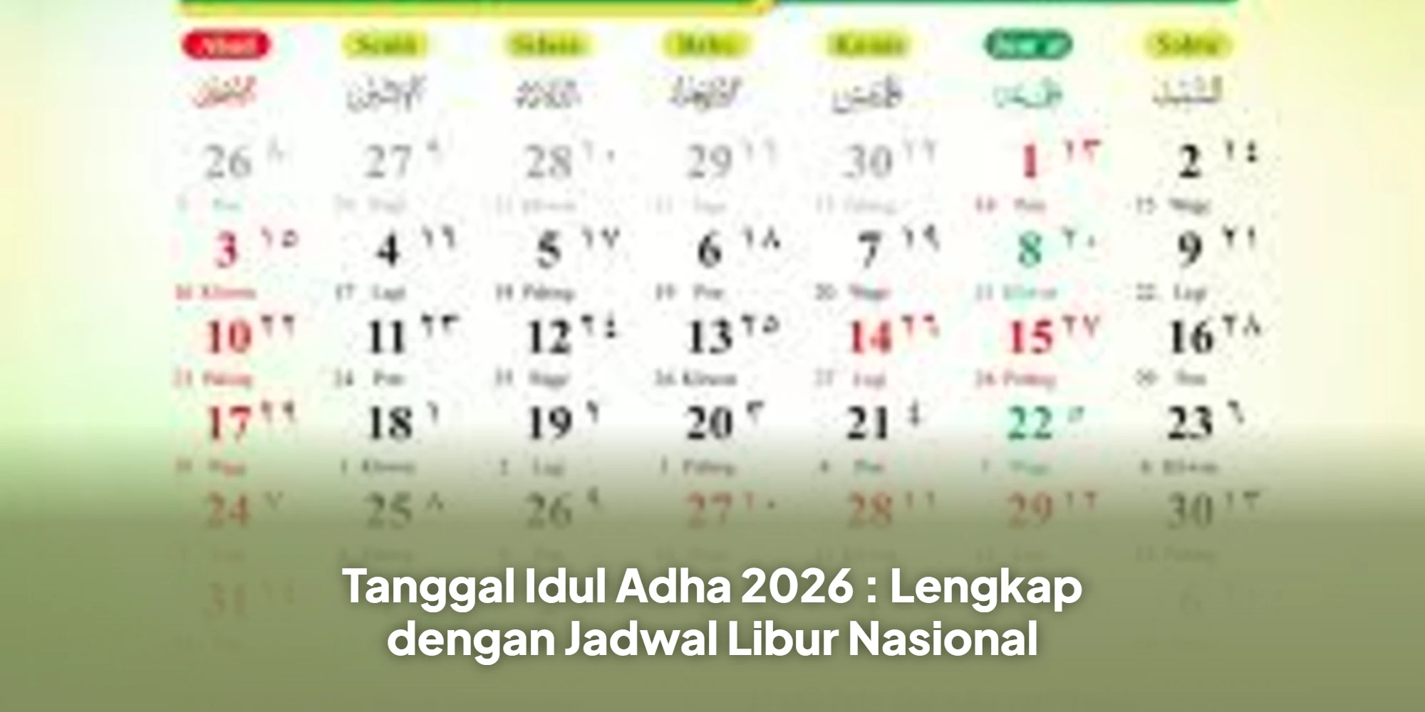 Tanggal Idul Adha 2026 : Lengkap dengan Jadwal Libur Nasional