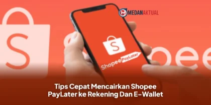 Tips Cepat Mencairkan Shopee PayLater ke Rekening Dan E-Wallet