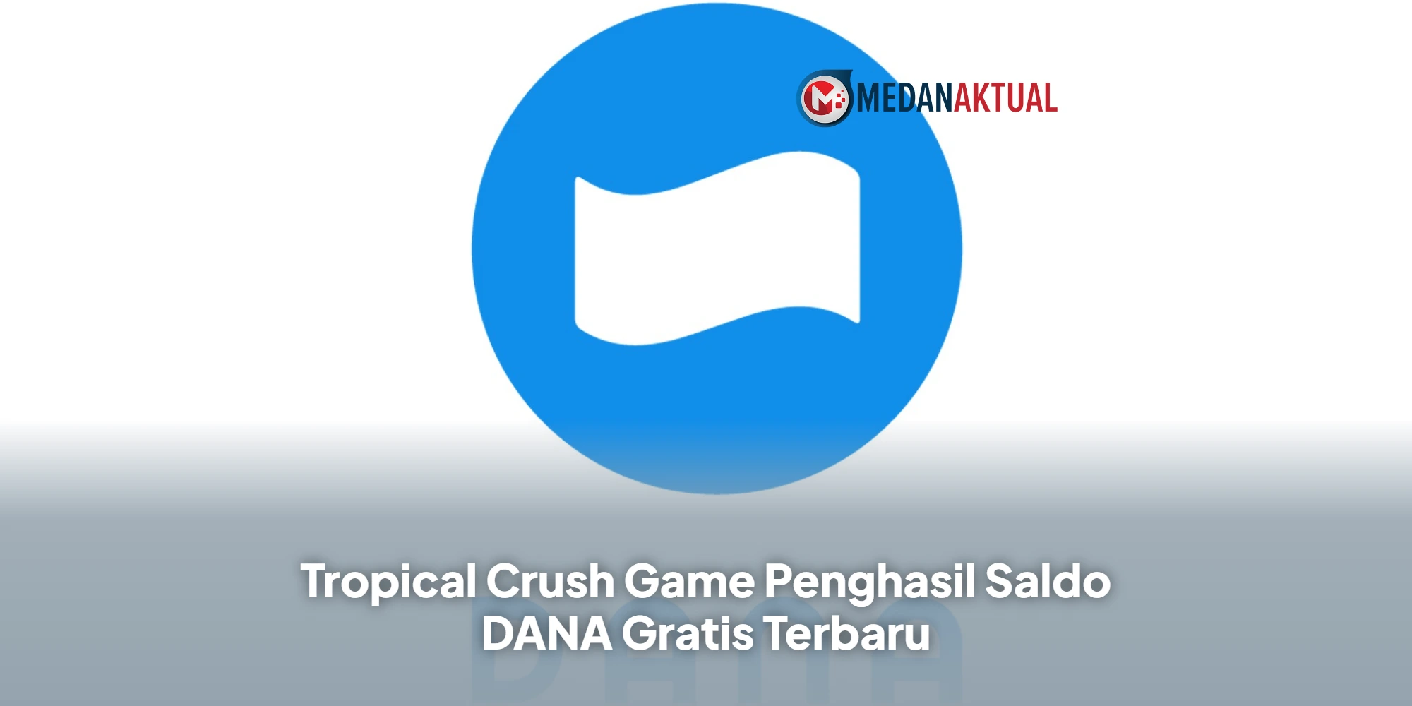 Tropical Crush Game Penghasil Saldo DANA Gratis Terbaru