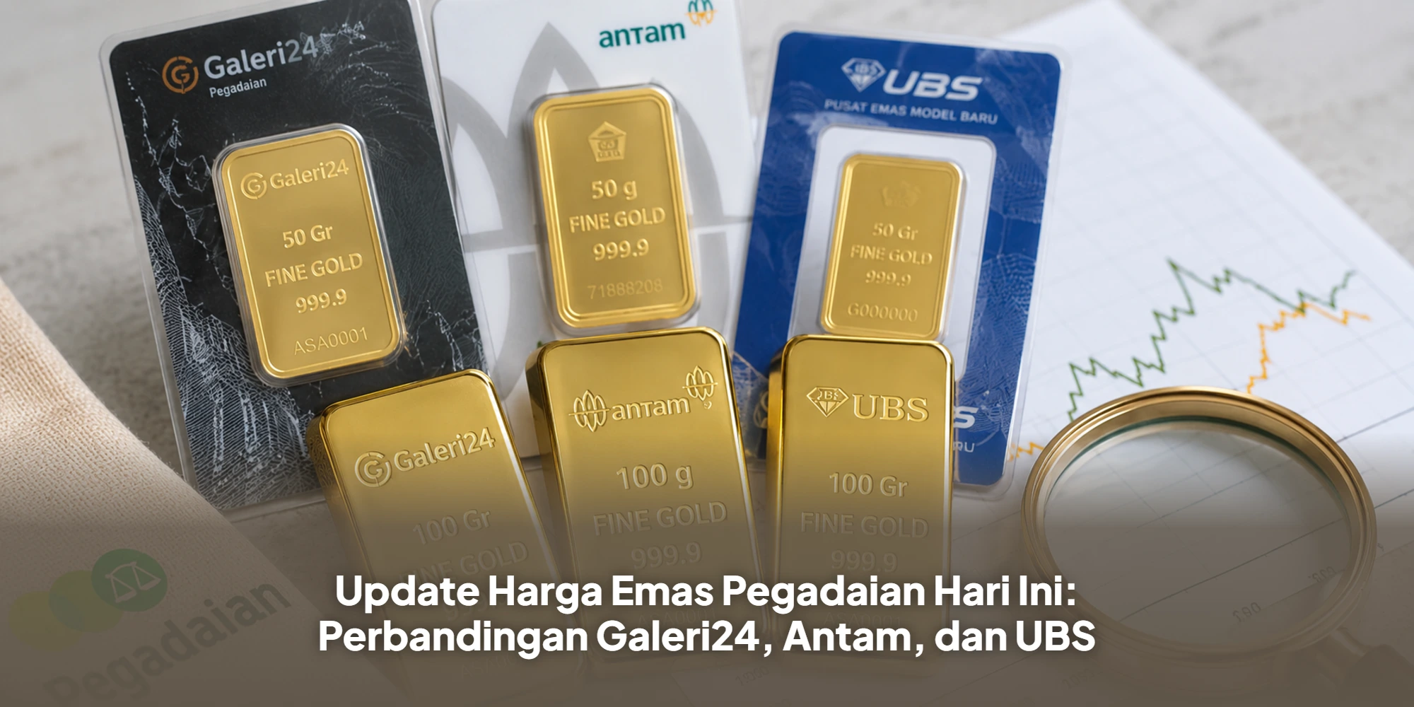 Update Harga Emas Pegadaian Hari Ini: Perbandingan Galeri24, Antam, dan UBS