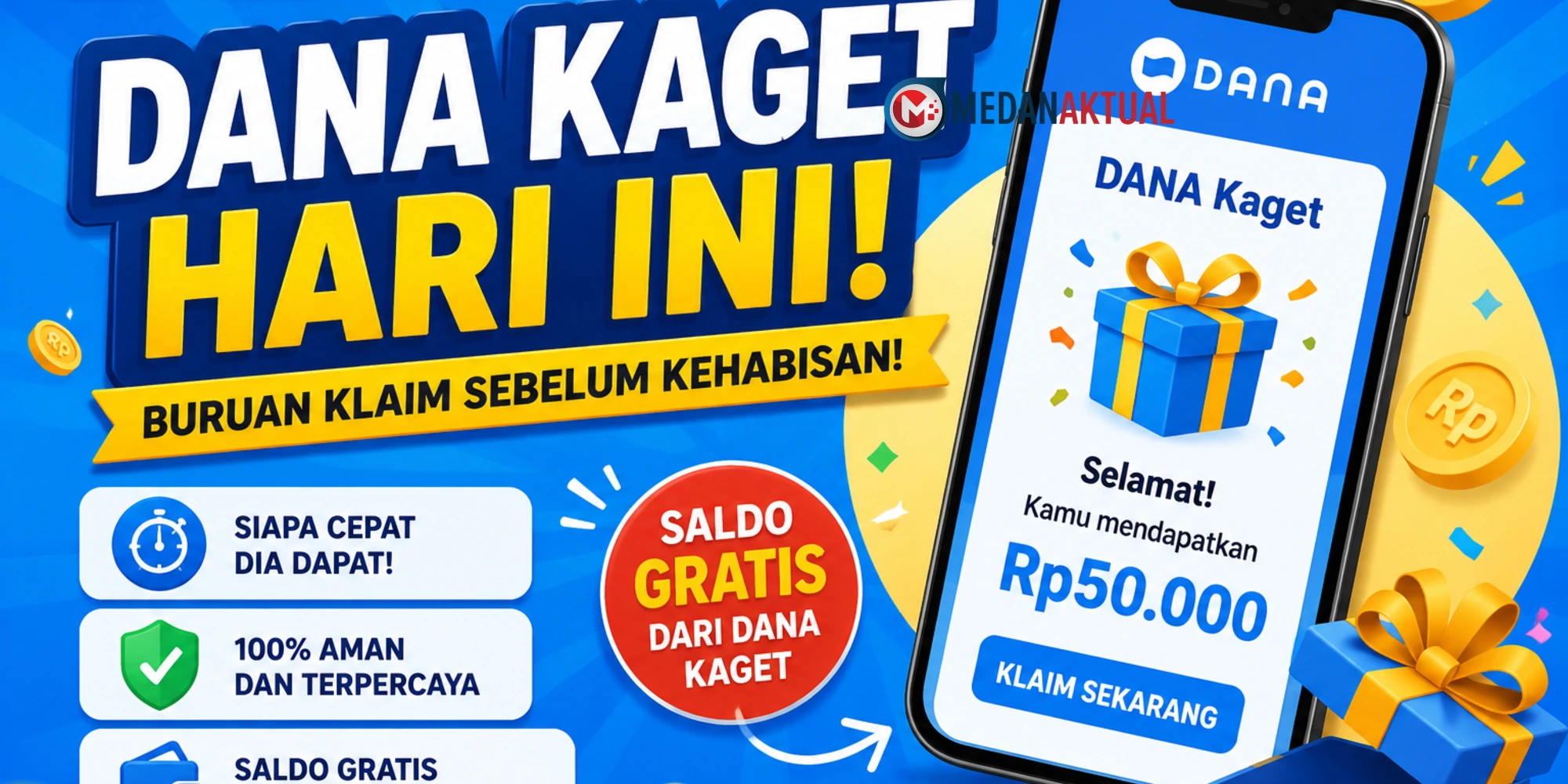 DANA Kaget Terbaru Hari Ini, Begini Cara Klaim Saldo Gratis Dengan Mudah