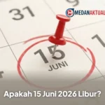 Apakah 15 Juni 2026 Libur? Cek Status Tanggal Merah, Cuti Bersama, dan Peluang Long Weekend