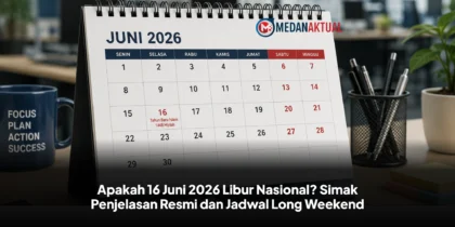 Apakah 16 Juni 2026 Libur Nasional? Simak Penjelasan Resmi dan Jadwal Long Weekend