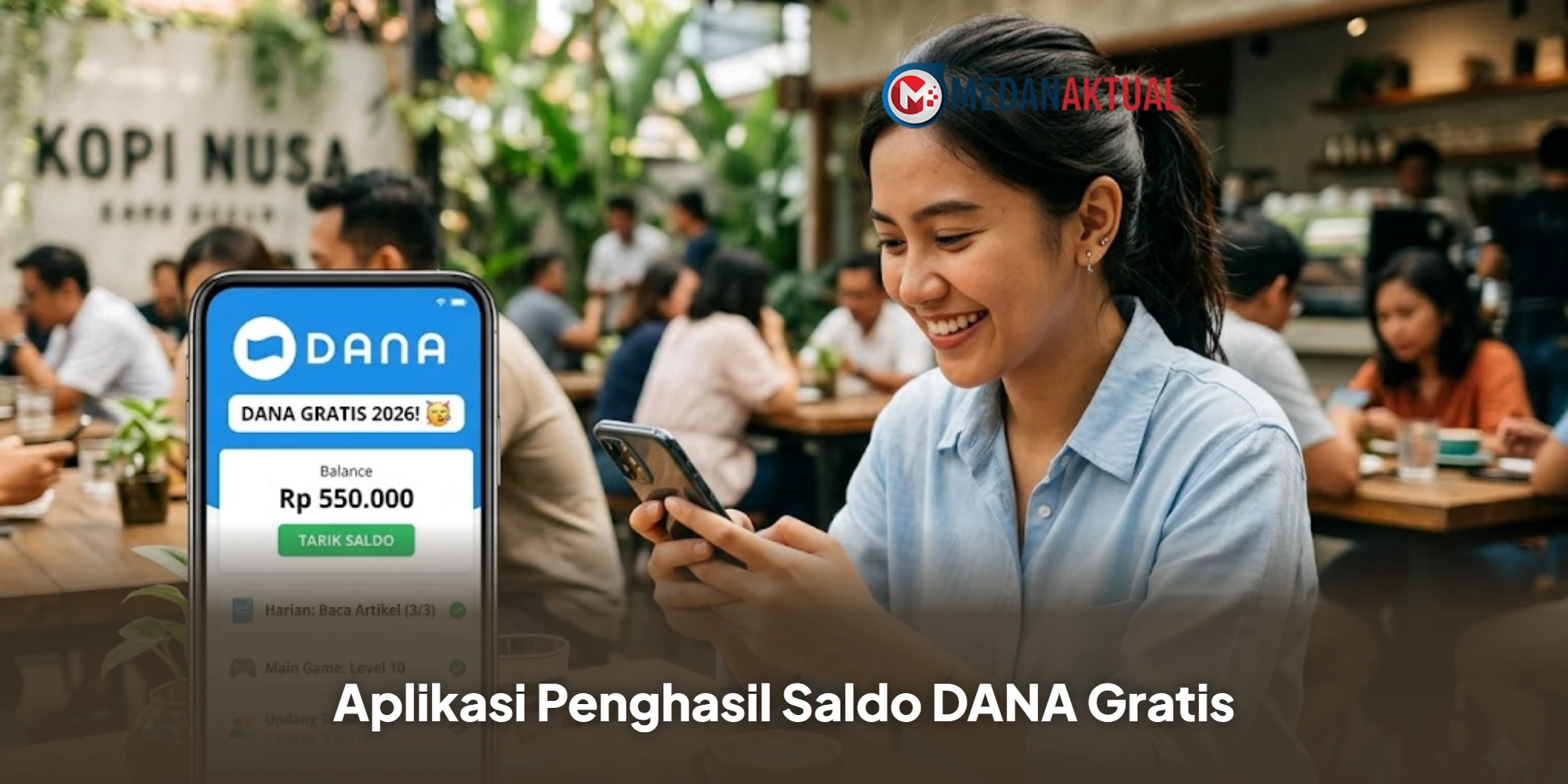 Aplikasi Penghasil Saldo DANA Gratis 2026, Bisa Jadi Tambahan Uang Jajan dari HP