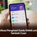7 Aplikasi Penghasil Saldo DANA untuk Tambah Cuan di Waktu Luang