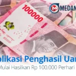 Aplikasi Penghasil Uang: Mulai Hasilkan Rp 100.000 Perhari