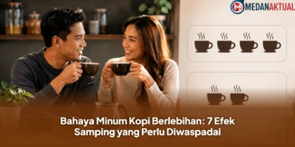 Bahaya Minum Kopi Berlebihan: 7 Efek Samping yang Perlu Diwaspadai