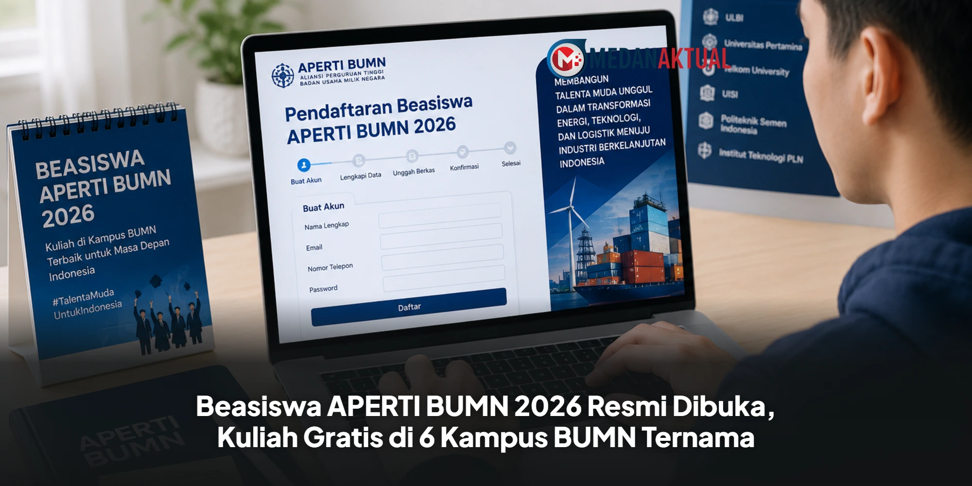 Beasiswa APERTI BUMN 2026 Resmi Dibuka, Kuliah Gratis di 6 Kampus BUMN Ternama