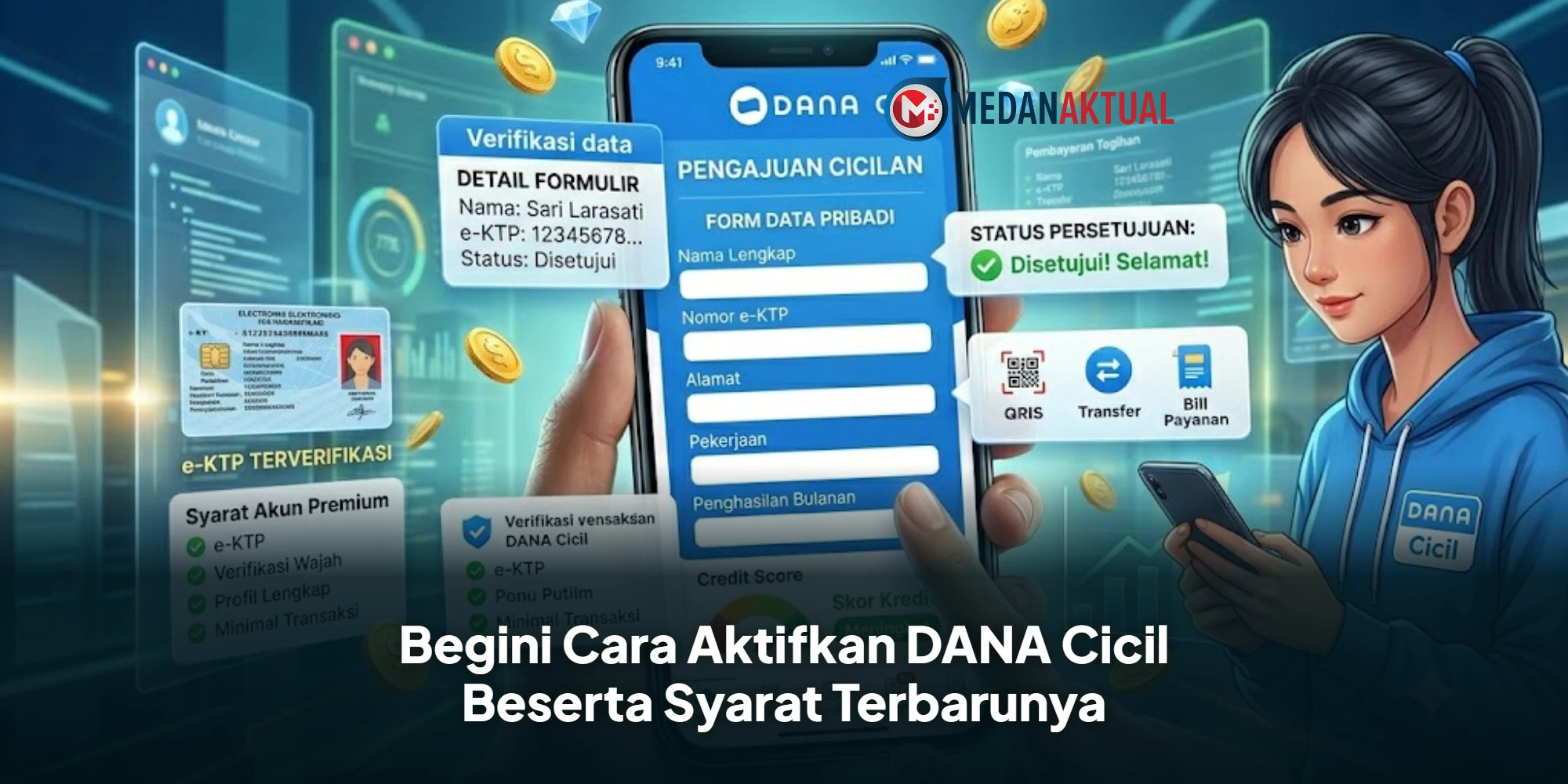 Begini Cara Aktifkan DANA Cicil Beserta Syarat Terbarunya