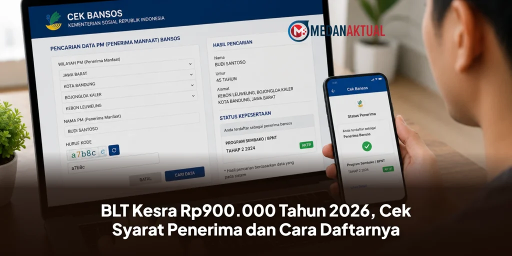 BLT Kesra Rp900.000 Tahun 2026, Cek Syarat Penerima dan Cara Daftarnya