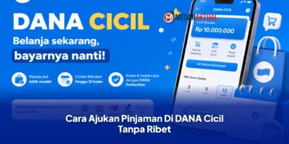 Cara Ajukan Pinjaman Di DANA Cicil Tanpa Ribet