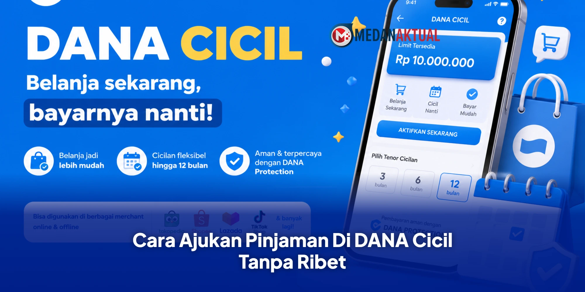 Cara Ajukan Pinjaman Di DANA Cicil Tanpa Ribet