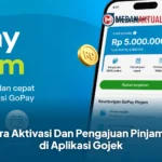 Cara Aktivasi Dan Pengajuan Pinjaman di Aplikasi Gojek