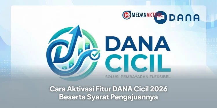 Cara Aktivasi Fitur DANA Cicil 2026 Beserta Syarat Pengajuannya