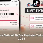 TikTok PayLater : Cara Aktivasi TikTok PayLater Terbaru 2026