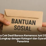 Cara Cek Desil Bansos Kemensos Juni 2026, Lengkap dengan Kategori dan Syarat Penerima