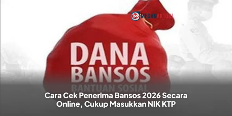 Cara Cek Penerima Bansos 2026 Secara Online, Cukup Masukkan NIK KTP