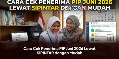 Cara Cek Penerima PIP 2026