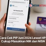 Cara Cek PIP Juni 2026 Lewat HP