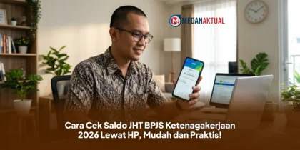 Cara Cek Saldo JHT BPJS Ketenagakerjaan 2026 Lewat HP, Mudah dan Praktis!