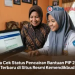 Cara Cek Status Pencairan Bantuan PIP 2026 Terbaru di Situs Resmi Kemendikbud