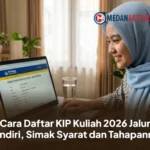 Cara Daftar KIP Kuliah Jalur Mandiri 2026