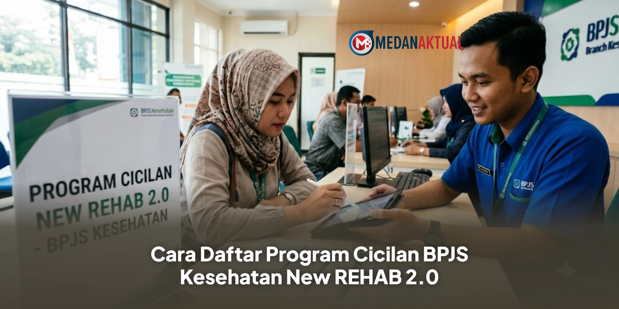 Cara Daftar Program Cicilan BPJS Kesehatan New REHAB 2.0
