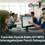 Cara dan Syarat Klaim JHT BPJS Ketenagakerjaan Penuh Sebagian