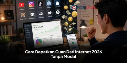 Cara Dapatkan Cuan Dari Internet 2026 Tanpa Modal