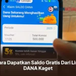 Cara Dapatkan Saldo Gratis Dari Link DANA Kaget