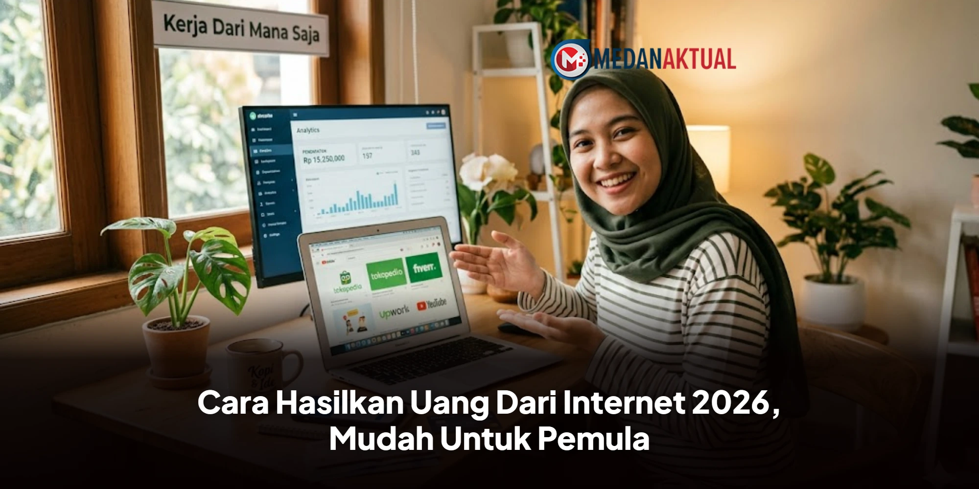 Cara Hasilkan Uang Dari Internet 2026, Mudah Untuk Pemula