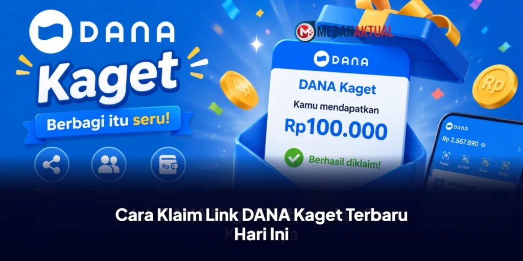 Saldo DANA Kaget : Cara Klaim Link DANA Kaget Terbaru Hari Ini