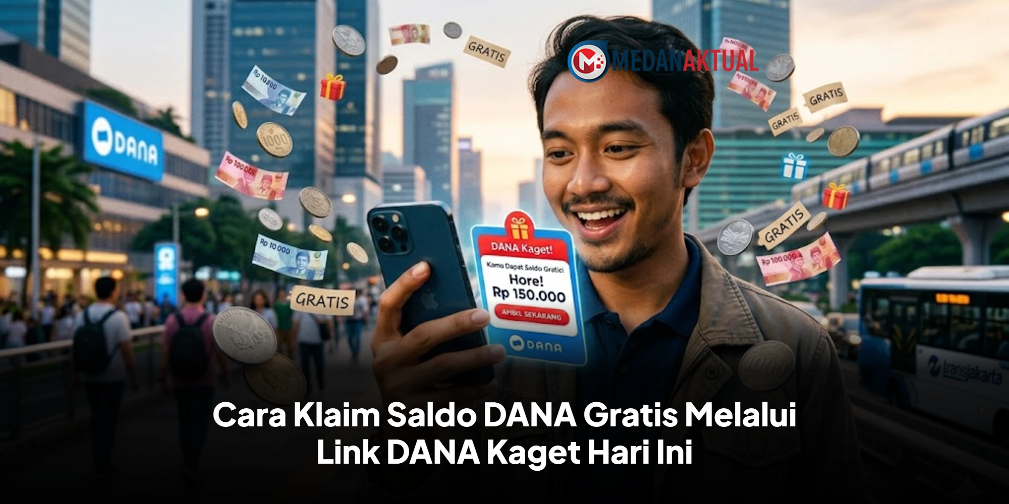 Cara Klaim Saldo DANA Gratis Melalui Link DANA Kaget Hari Ini