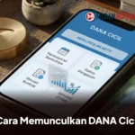 Cara Memunculkan DANA Cicil 2026, Simak Syarat dan Langkah Pengajuannya