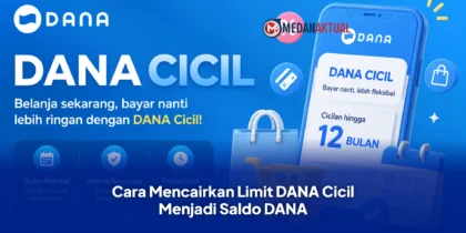 Cara Mencairkan Limit DANA Cicil Menjadi Saldo DANA