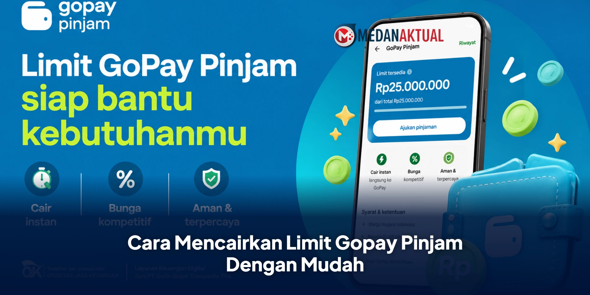 Cara Mencairkan Limit Gopay Pinjam Dengan Mudah