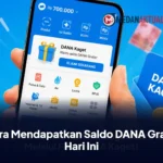 Cara Mendapatkan Saldo DANA Gratis Hari Ini