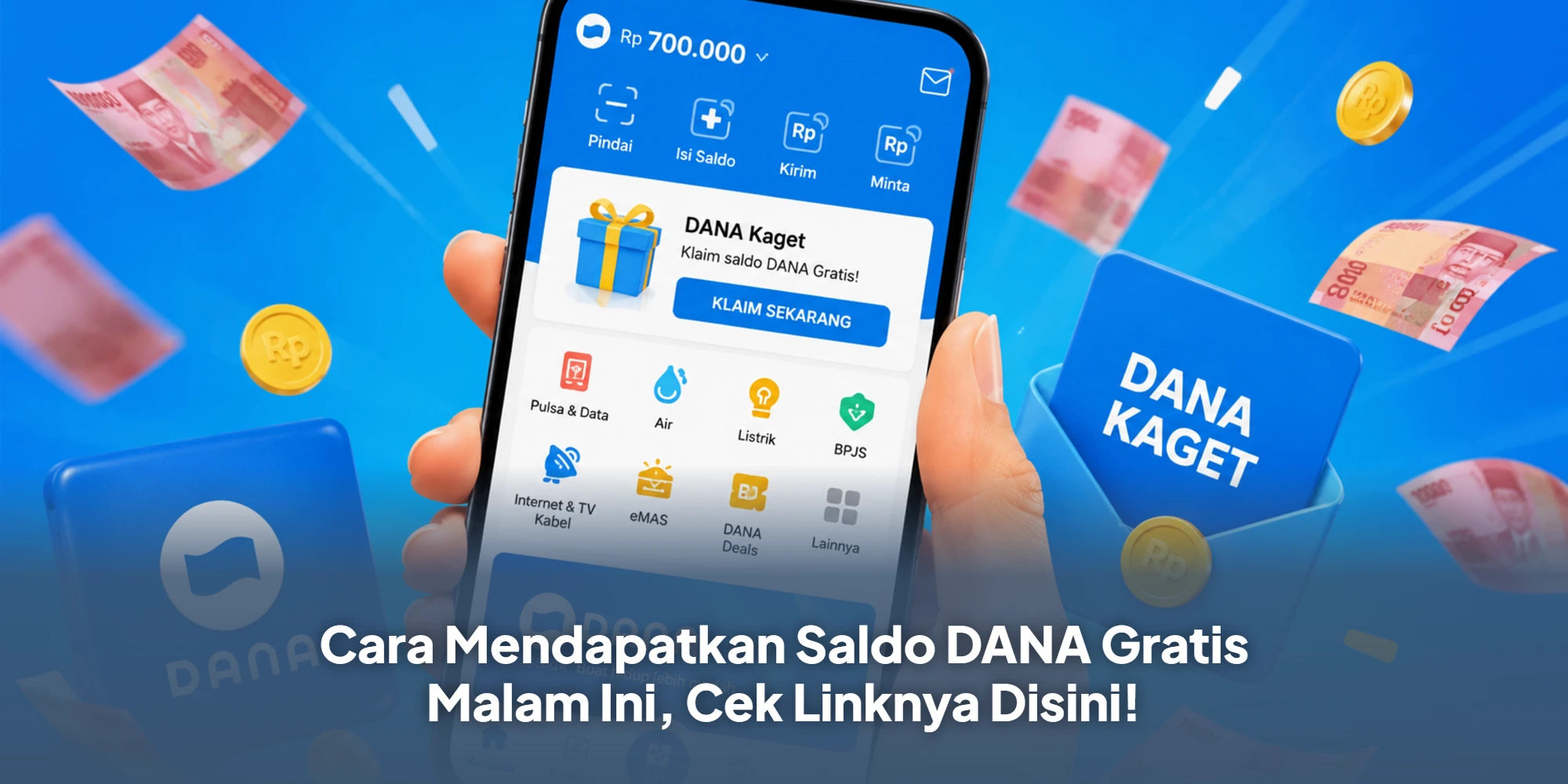 Cara Mendapatkan Saldo DANA Gratis Malam Ini, Cek Linknya Disini!