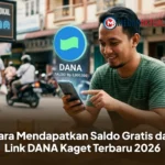 Cara Mendapatkan Saldo Gratis dari Link DANA Kaget Terbaru 2026