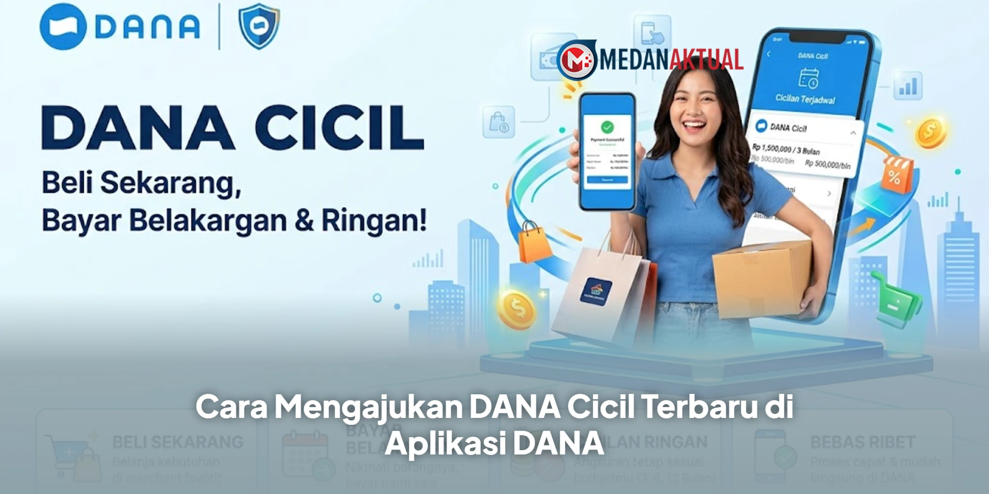 Cara Mengajukan DANA Cicil Terbaru di Aplikasi DANA