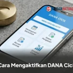 DANA Cicil: Cara Mudah Cara Agar Fitur DANA Cicil Tersedia