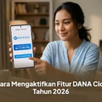 Cara Mengaktifkan Fitur DANA Cicil Tahun 2026