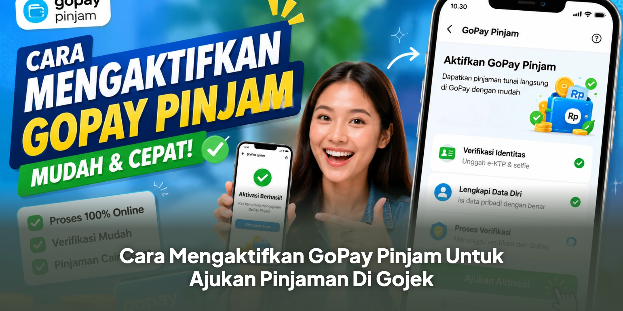 Cara Mengaktifkan GoPay Pinjam Untuk Ajukan Pinjaman Di Gojek