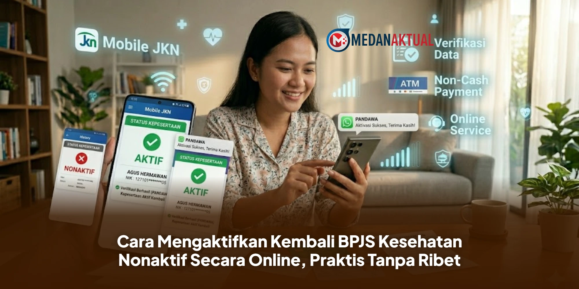 Cara Mengaktifkan Kembali BPJS Kesehatan Nonaktif Secara Online, Praktis Tanpa Ribet