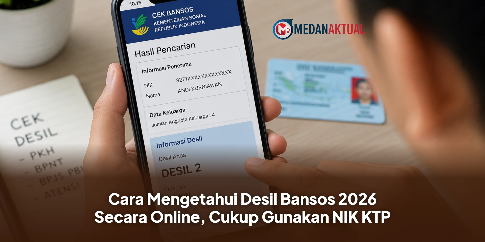 Cara Mengetahui Desil Bansos 2026 Secara Online, Cukup Gunakan NIK KTP