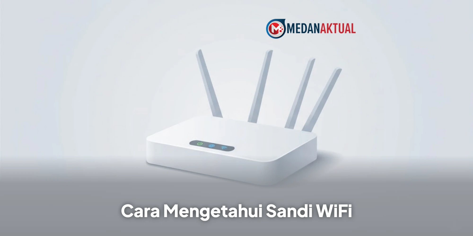 Cara Mengetahui Sandi WiFi Tanpa Pernah Terhubung